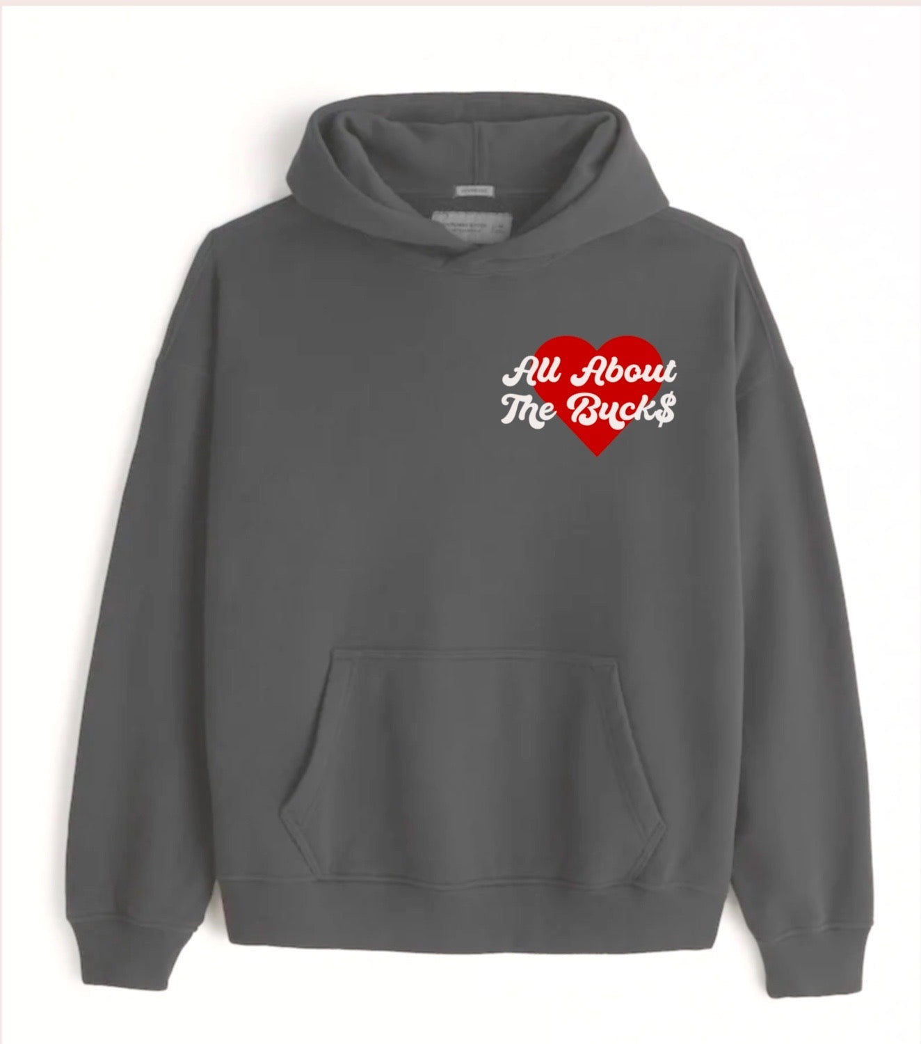 AllAboutTheBuck$ Heart Hoodie