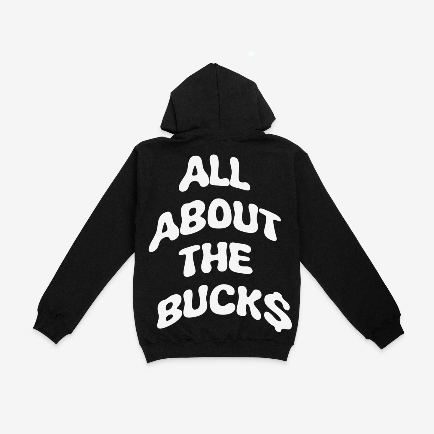 AllAboutTheBuck$ Hoodie