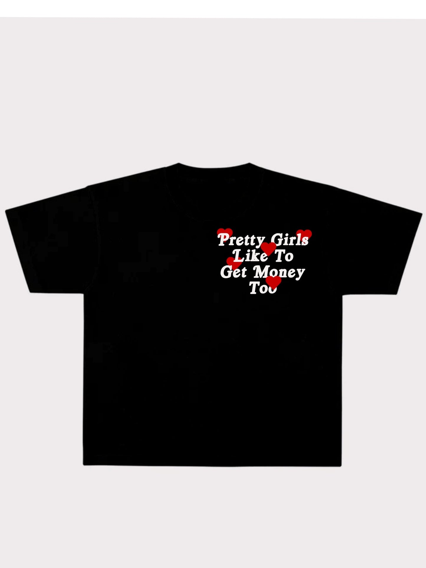 Pretty Girls Like To Get Money Too