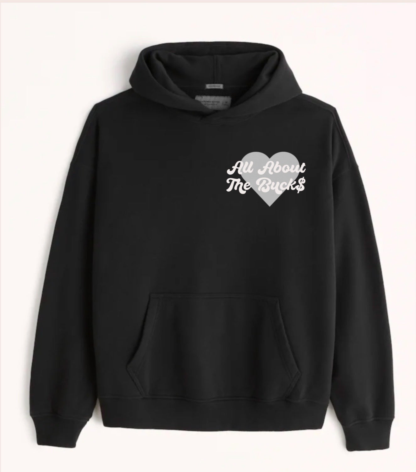 AllAboutTheBuck$ Heart Hoodie