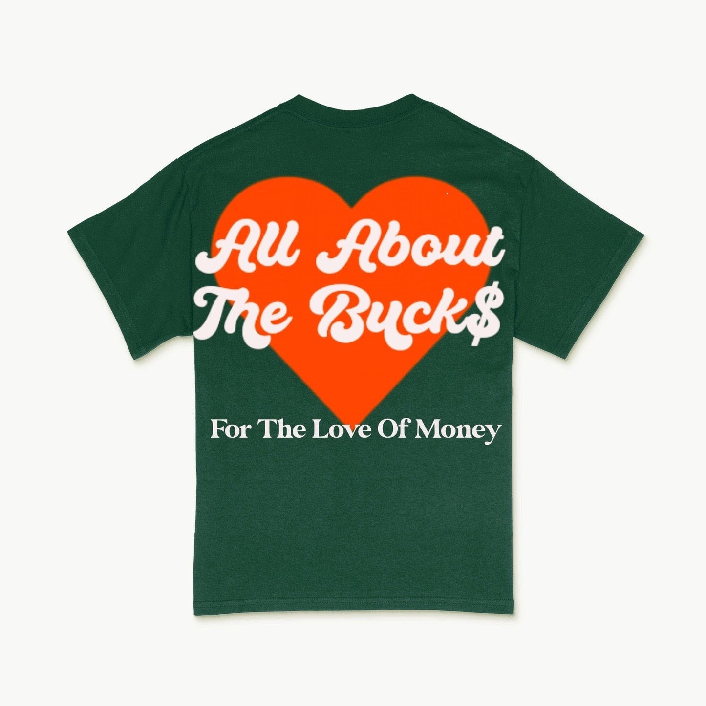 For The Love Of Money Tee